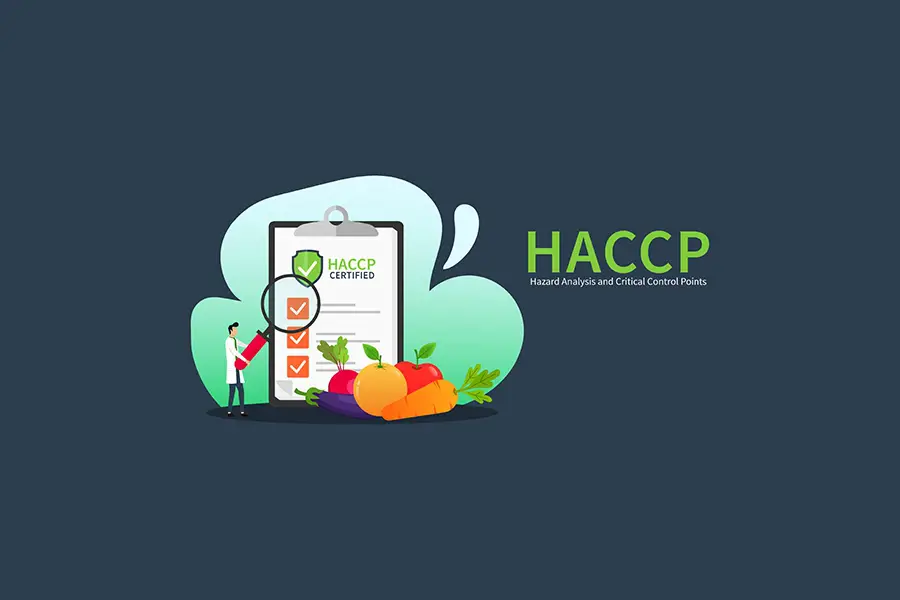 HACCP (Hazard Analysis for Critical Control Points) Gıda Güvenliği Sistemi